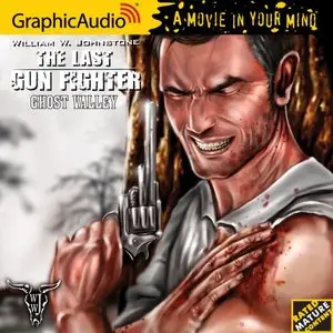 The Last Gunfighter 3 : Ghost Valley (Audiobook)