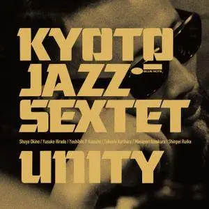 Kyoto Jazz Sextet - Unity (2017) [Official Digital Download 24-bit/96kHz]