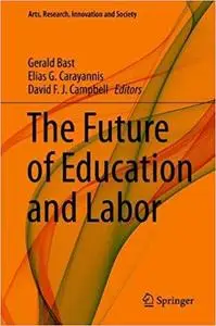 The Future of Education and Labor