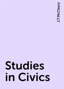 «Studies in Civics» by J.T.McCleary