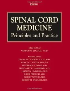 Spinal Cord Medicine: Principles and Practice [Repost]