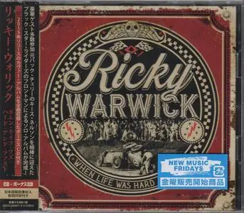 Ricky Warwick - When Life Was Hard And Fast (2021) {Japanese Edition}