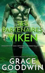 «Ses partenaires Viken» by Grace Goodwin