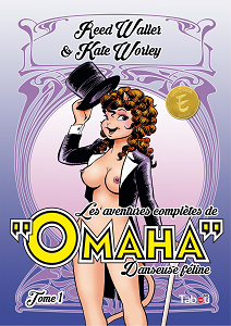 Les Aventures Complètes d'Omaha, Danseuse Féline - Tome 1