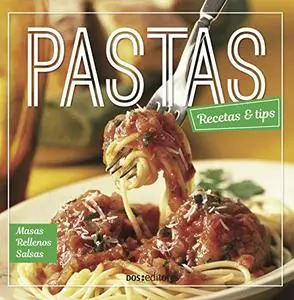 PASTAS recetas & tips (Spanish Edition)