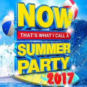 VA - Now Thats What I Call A Summer Party 2017 (2017)