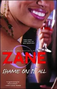 «Shame on It All» by Zane