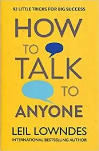 How to Talk to Anyone