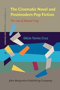 The Cinematic Novel and Postmodern Pop Fiction