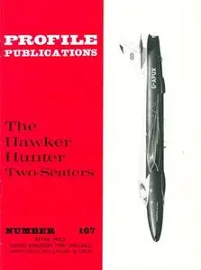 The Hawker Hunter Two-Seaters (Profile Publications Number 167)