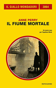 Il fiume mortale - Anne Perry