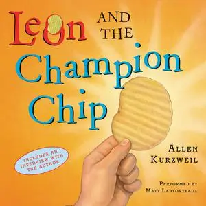 «Leon and the Champion Chip» by Allen Kurzweil