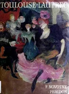 Toulouse-Lautrec by Fritz Novotny