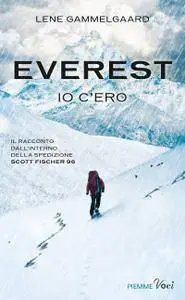 Lene Gammelgaard - Everest. Io c'ero