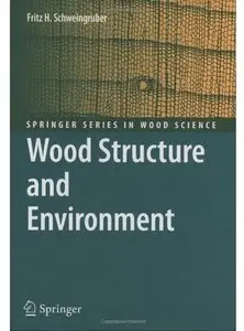 Wood Structure and Environment [Repost]