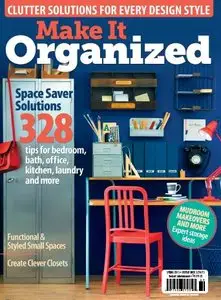 Make It Organized Magazine Spring 2015 (True PDF)