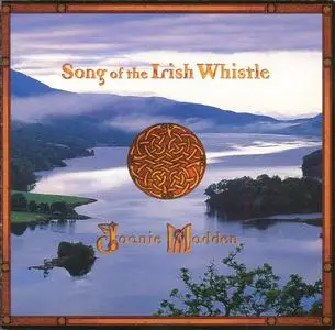 Joanie Madden - Song of the Irish Whistle (1996)