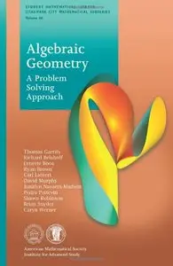 Algebraic Geometry: A Problem Solving Approach (Student Mathematical Library)