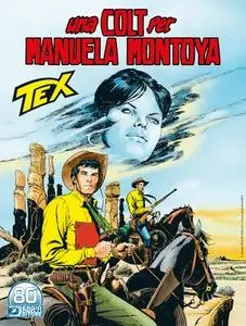 Tex Willer Mensile 728 - Una colt per Manuela Montoya (Giugno 2021)