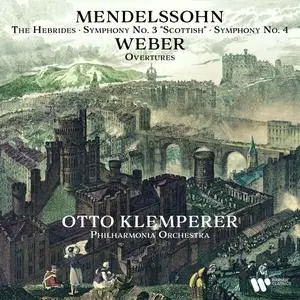 Otto Klemperer - Mendelssohn: The Hebrides, Symphonies Nos. 3 Scottish & 4 Italian - Weber Overtures (2023) [24/192]
