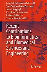 Recent Contributions to Bioinformatics and Biomedical Sciences and Engineering