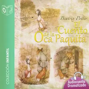 «El cuento de la oca Paquita» by Beatrix Potter
