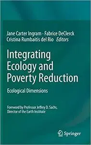 Integrating Ecology and Poverty Reduction: Ecological Dimensions