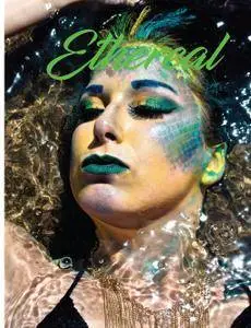 Ethereal Magazine - Issue 4 2017