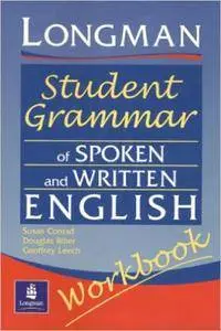 Longman Student Grammar of Spoken and Written English Workbook