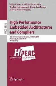 High Performance Embedded Architectures and Compilers 