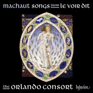 Machaut: Songs From Le Voir Dit - Orlando Consort (2013)