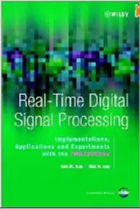 Real-Time Digital Signal Processing,: Implementations, Application and Experiments with the TMS320C55X (Repost)