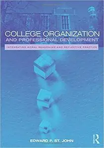 College Organization and Professional Development