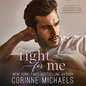 Fight for Me: The Arrowood Brothers, Book 2 [Audiobook]