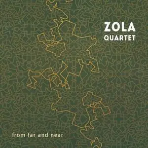 Zola Quartet - From Far And Near (2019)