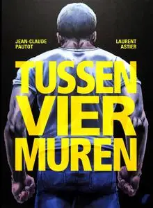 Tussen Vier Muren/Tussen Vier Muren - 01 - Tussen Vier Muren