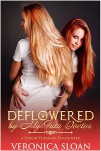 «Deflowered By My Futa Doctor» by Veronica Sloan