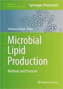 Microbial Lipid Production: Methods and Protocols