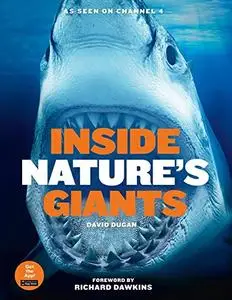Inside Nature’s Giants