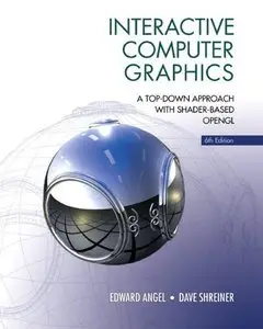 Interactive Computer Graphics: A Top-Down Approach with Shader-Based OpenGL (6th Edition) (repost)