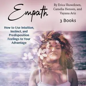 «Empath» by Vayana Ariz, Camelia Hensen, Erica Showdown