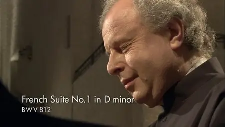 Andras Schiff plays Bach: French Suites Nos. 1–6, Overture & Italian Concerto (2011) [Blu-ray]