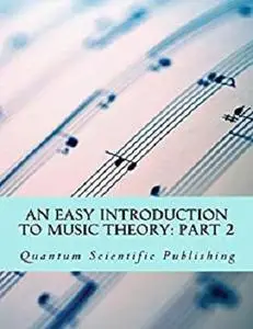 An Easy Introduction to Music Theory: Part 2