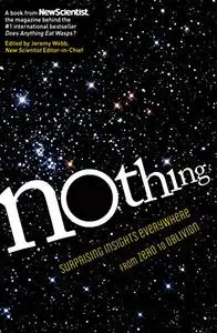 Nothing: Surprising Insights Everywhere from Zero to Oblivion