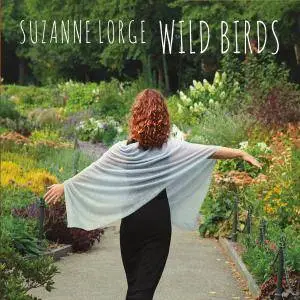 Suzanne Lorge - Wild Birds (2016)