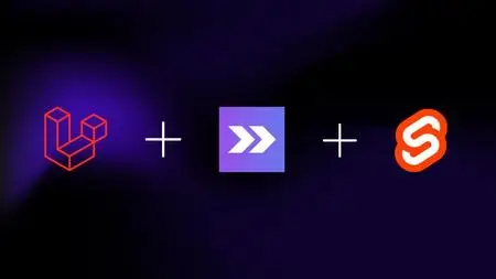 Laravel with Inertia.js & Svelte: A Practical Guide