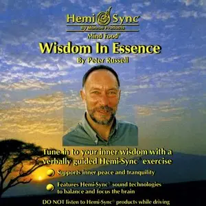 Wisdom in Essence - Hemi - Sync Mind Food