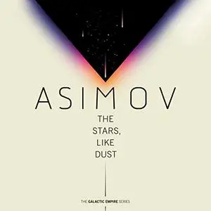 The Stars, Like Dust [Audiobook]