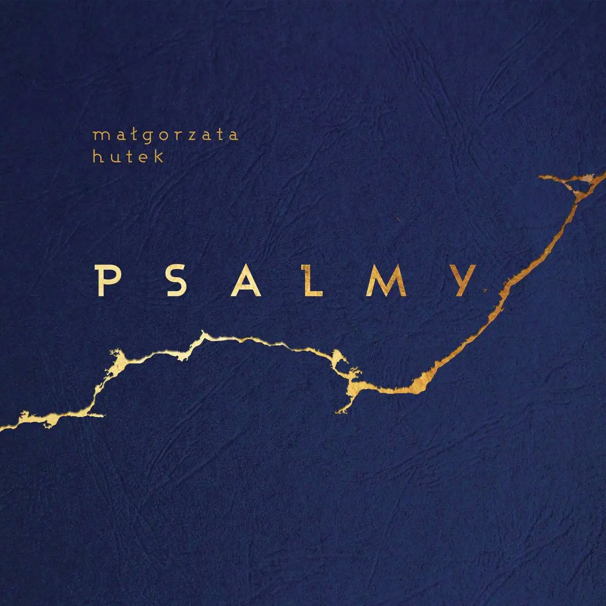 Małgorzata Hutek, Dominik Wania, Atom String Quartet - Psalmy (2018)