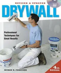 Drywall: Professional Techniques for Great Results, 4th Edition [DVD]